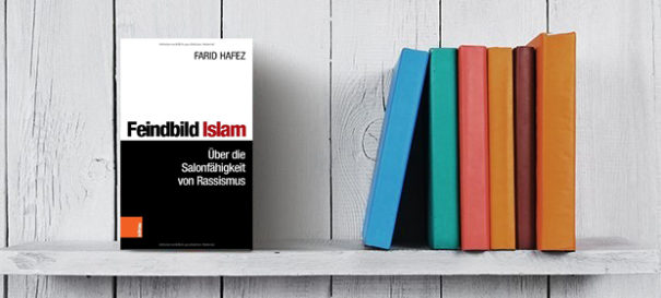 Feindbild Islam - Farid Hafez